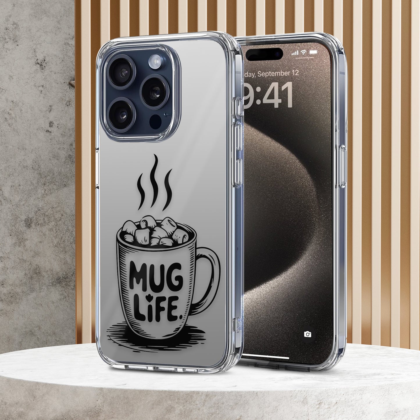 Mug Life TPU Clear Case for iPhone & Samsung Phones