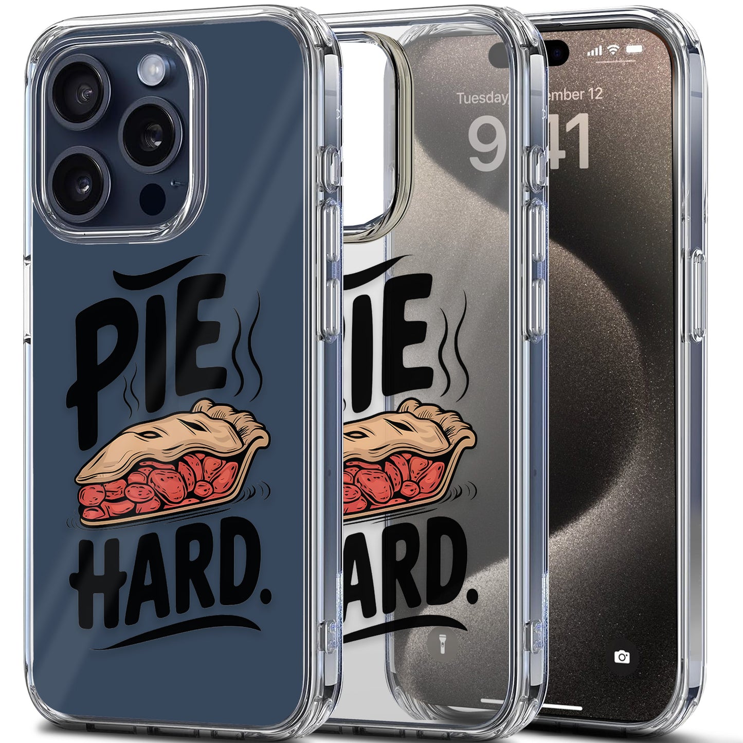 Pie Hard Fall TPU Clear Case for iPhone & Samsung Phones